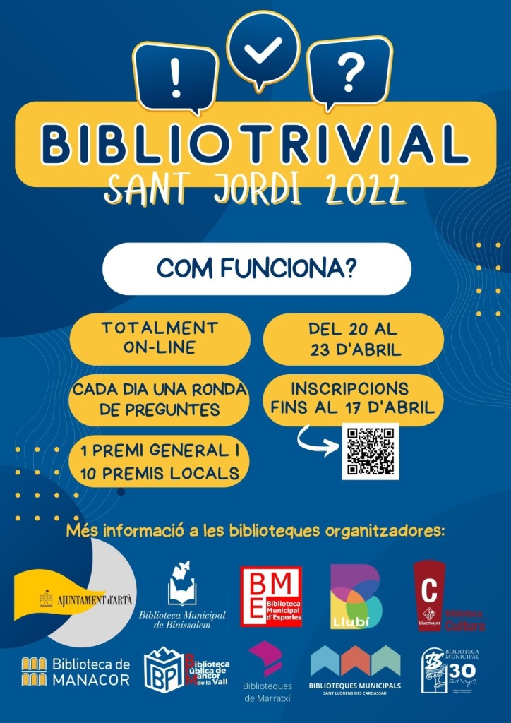 Cartell del Bibliotrivial Sant Jordi 2022. Com funciona?
Totalment on-line. 
Del 20 al 23 d'abril. 
Cada dia una ronda de preguntes. 
Inscripcions fins al 17 d'abril. 
1 premi general i 10 premis locals.